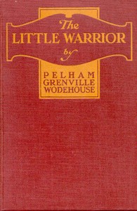 The Little Warrior by P. G. (Pelham Grenville) Wodehouse