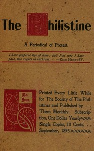 The Philistine : $b a periodical of protest (Vol. I, No. 4, September 1895) by Various