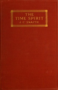 The time spirit: A romantic tale by J. C. (John Collis) Snaith