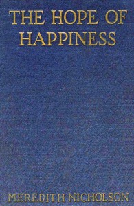 The hope of happiness by Meredith Nicholson