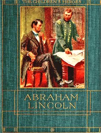 The story of Abraham Lincoln by Mary Agnes Hamilton