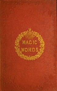 Magic words: A tale for Christmas time by Emilie Maceroni