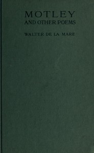 Motley, and other poems by Walter De la Mare