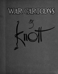 War cartoons by John Francis Knott