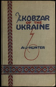 The Kobzar of the Ukraine
Being select poems of Taras Shevchenko done into English verse with biographical fragments by Alexander Jardine Hunter by Taras Shevchenko