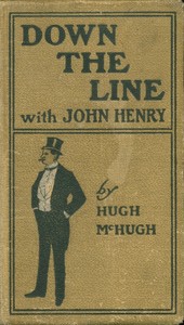 Down the line with John Henry by George V. (George Vere) Hobart