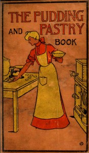 The pudding and pastry book by Elizabeth Douglas