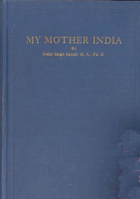 My mother India by Dalip Singh Saund