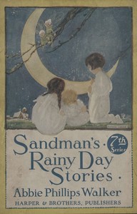Sandman's rainy day stories by Abbie Phillips Walker