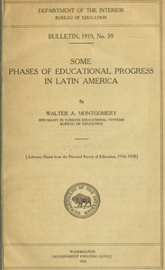 Some phases of educational progress in Latin America by Walter A. (Walter Alexander) Montgomery