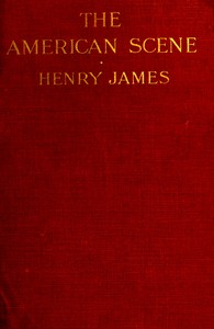 The American scene by Henry James