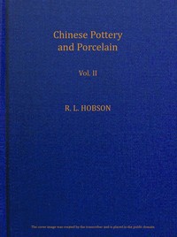 Chinese pottery and porcelain; vol. 2. Ming and Ch'ing Porcelain by R. L. (Robert Lockhart) Hobson