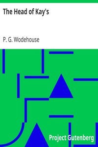 The Head of Kay's by P. G. (Pelham Grenville) Wodehouse