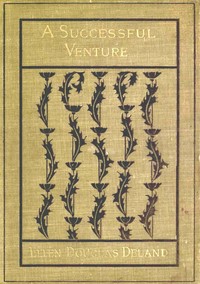 A successful venture by Ellen Douglas Deland