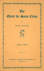 The quest for Santa Claus by Frank Atkinson