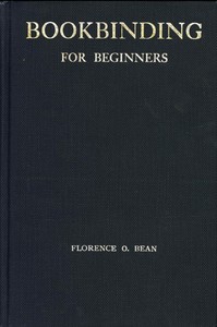 Bookbinding for beginners by Florence O. (Florence Ordway) Bean