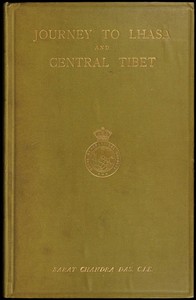 Journey to Lhasa and Central Tibet by Sarat Chandra Das