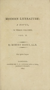 Modern literature: a novel, Volume 2 (of 3) by Robert Bisset