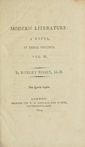 Modern literature: a novel, Volume 3 (of 3) by Robert Bisset
