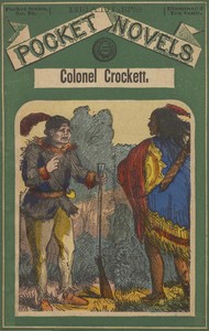 Colonel Crockett, the Texan trailer by Edward Sylvester Ellis