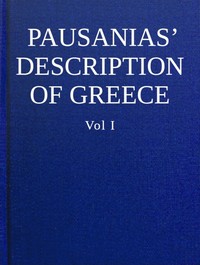 Pausanias' description of Greece, Volume I. by active approximately 150-175 Pausanias