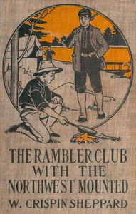 The Rambler Club with the Northwest Mounted by W. Crispin (William Crispin) Sheppard