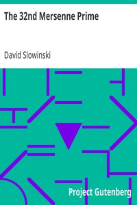 The 32nd Mersenne Prime
Predicted by Mersenne by David Slowinski