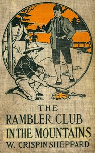 The Rambler club in the mountains by W. Crispin (William Crispin) Sheppard