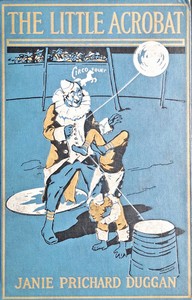 The little acrobat: a story of Italy by Janie Prichard Duggan