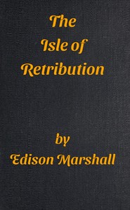 The Isle of Retribution by Edison Marshall