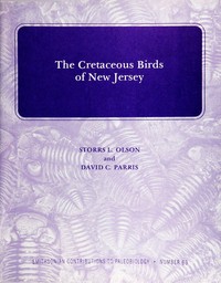 The cretaceous birds of New Jersey by Storrs L. Olson
