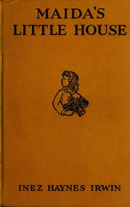 Maida's little house by Inez Haynes Gillmore