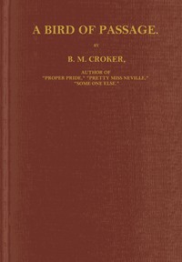 A bird of passage by B. M. (Bithia Mary) Croker