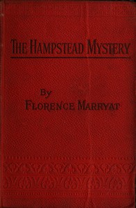 The Hampstead mystery: a novel. Volume 2 (of 3) by Florence Marryat