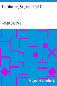 The doctor, &c., vol. 1 (of 7) by Robert Southey