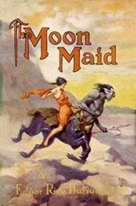 The Moon Maid by Edgar Rice Burroughs