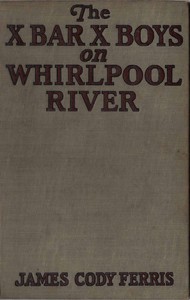 The X Bar X boys on Whirlpool River by James Cody Ferris