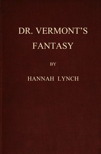 Dr. Vermont's fantasy, and other stories by Hannah Lynch