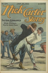 Nick Carter Stories No. 124, January 23, 1915: The girl kidnaper; or, Nick Carter's up-to-date clew. by Nicholas (House name) Carter