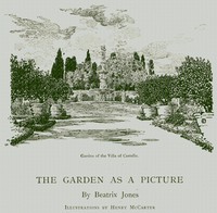 The garden as a picture by Beatrix Farrand