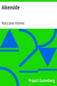 Aikenside by Mary Jane Holmes