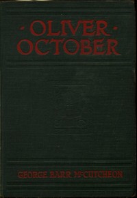 Oliver October by George Barr McCutcheon