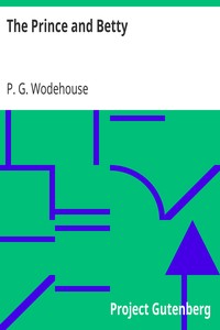 The Prince and Betty by P. G. (Pelham Grenville) Wodehouse