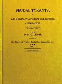 Feudal tyrants; or, The Counts of Carlsheim and Sargans, volume 1 (of 4) by Benedikte Naubert