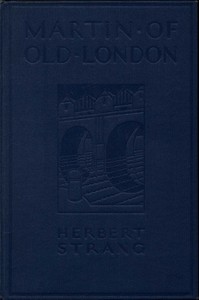 Martin of old London by Herbert Strang