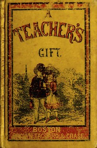 A teacher's gift by Anonymous