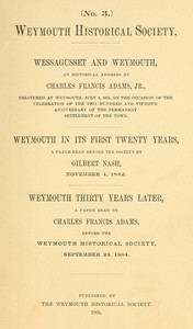 Wessagusset and Weymouth by Charles Francis Adams