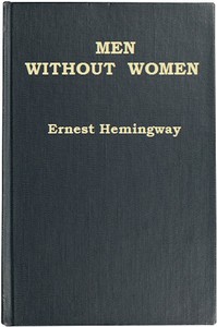 Men without women by Ernest Hemingway
