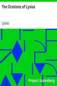 The Orations of Lysias by Lysias