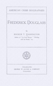 Frederick Douglass by Booker T. Washington